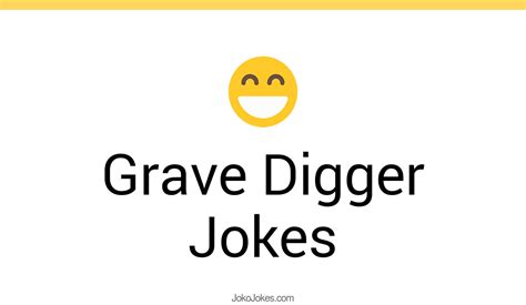 grave digger puns